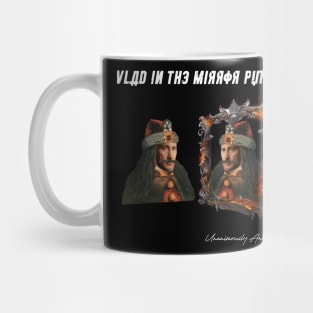 Vlad In The Mirror Putin Mug